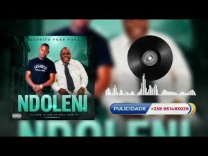 Cesarito Pora – Ndoleni | Ka Filimão Munguambe | Nova Música 2026