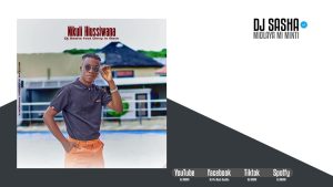 Dj Sasha feat Denny is Black – Nikuli Hiussiwana – Audio Official